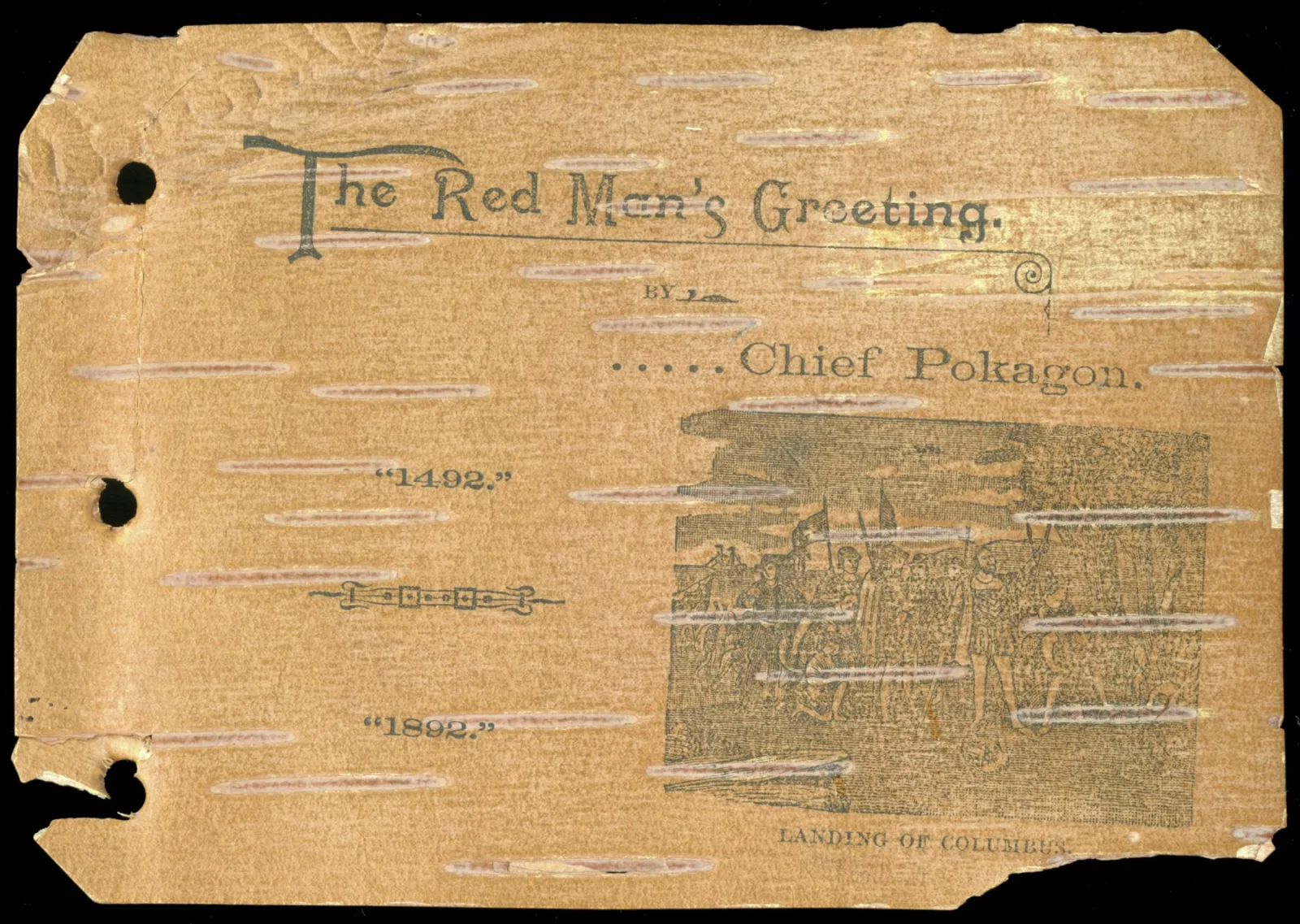 The cover of the "Red Man's Greeting" by Simon Pokagon. The words "The Red Man's Greeting by Simon Pokagon" are printed on birchbark, along with an image depicting the landing of Columbus.